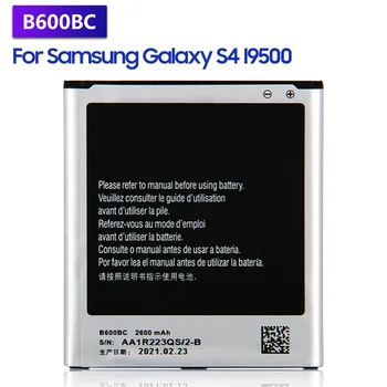 Сменный Аккумулятор B600BC B600BE Для Samsung GALAXY S4 GT-I9505 I9508 I959 I9500 I9502 B600BU Аккумуляторная Батарея 2600 мАч