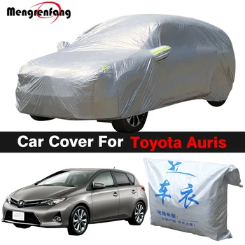 Полное покрытие автомобиля, авто Солнцезащитный козырек, Защита от ультрафиолета, Снега, Дождя, льда, пыли, устойчивое покрытие для Toyota Auris Blade