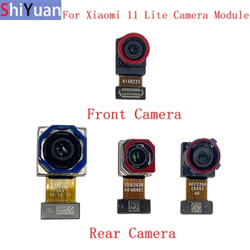 Задняя Задняя Передняя камера Гибкий кабель Для xiaomi Mi 11 Lite Основной Большой Маленький модуль камеры Запасные части для ремонта