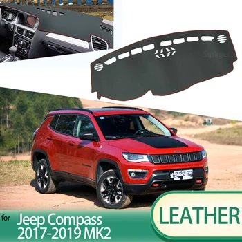 для Jeep Compass 2017-2019 MK2 2-го поколения, Кожаный автомобильный коврик для приборной панели, Аксессуары для ковриков для приборной панели, Левый и правый Привод