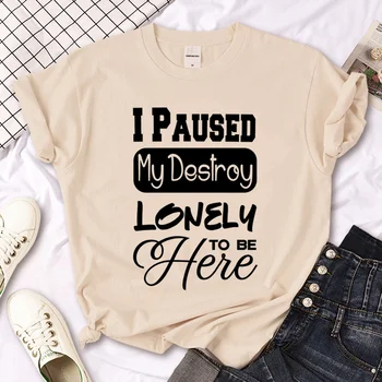 i Paused My Destroy Lonely to Be Here футболка женская футболка с рисунком манги, женская одежда с рисунком харадзюку, одежда с комиксами