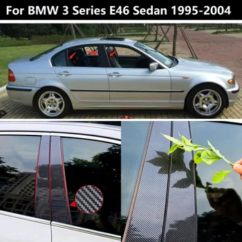 Карбоновое волокно Для BMW 3 серии E46 Седан 1995-2004 Полированные стойки Стойки Оконная накладка Наклейка на колонну BC 6ШТ
